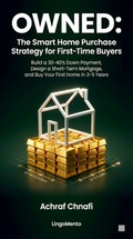 Owned: The Smart Home Purchase Strategy for First-Time Buyers